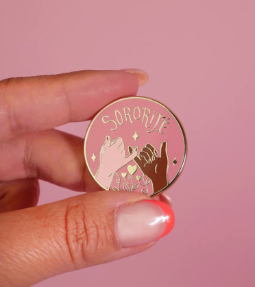 Pins - sororité