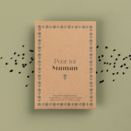 Pour toi maman - Graines de nigelle