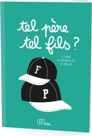 Cahier "Tel père tel fils"